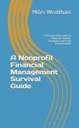 A Nonprofit Financial Management Survival Guide