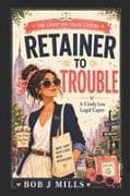 Retainer to Trouble