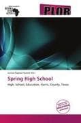 Spring High School