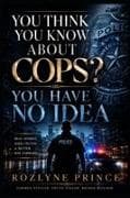 YOU THINK YOU KNOW ABOUT COPS?