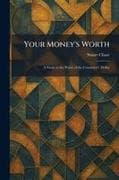 Your Money's Worth