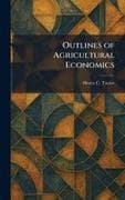 Outlines of Agricultural Economics