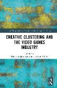 Creative Clustering and the Video Games Industry