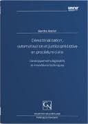 Dématérialisation, automatisation et justice prédictive en procédure civile