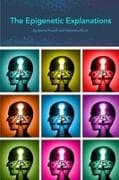 The Epigenetic Explanations