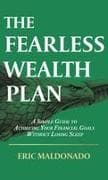 The Fearless Wealth Plan