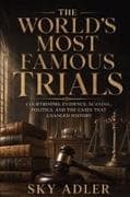 The World's Most Famous Trials