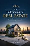 An Understanding of Real Estate