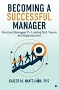 BECOMING A SUCCESSFUL MANAGER