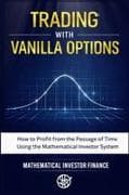TRADING WITH VANILLA OPTIONS