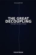 THE GREAT DECOUPLING
