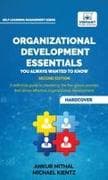 Organizational Development Essentials You Always Wanted to Know
