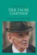 Der taube Gärtner