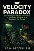 The Velocity Paradox