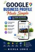 Google Business Profile Made Simple