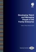 Developing Talent and Managing People in the Family Enterprise
