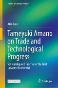 Tameyuki Amano on Trade and Technological Progress