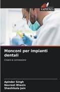 Monconi per impianti dentali