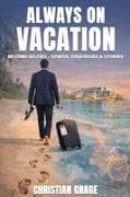 Always on Vacation