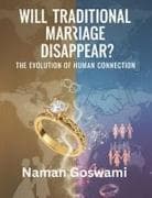 Will Traditional Marriage Disappear
