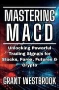 Mastering MACD
