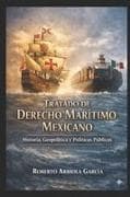Tratado de Derecho Marítimo Mexicano