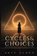 Cycles and Choices
