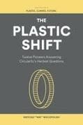 The Plastic Shift