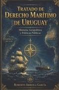 Tratado de Derecho Marítimo de Uruguay