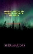 MANU-SMRITI AND ANNIHILATION OF SHUDRAS
