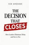 The Decision That Closes