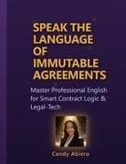 Speak the Language of Immutable Agreements