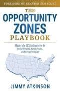 The Opportunity Zones Playbook