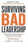 Surviving Bad Leadership