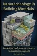 Nanotechnology in Building Materials
