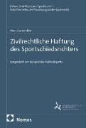 Zivilrechtliche Haftung des Sportschiedsrichters