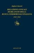 Relazioni annuali di bilancio della Banca commerciale italiana. Vol. 1-2