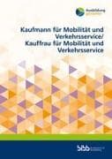 Kaufmann für Mobilität und Verkehrsservice/Kauffrau für Mobilität und Verkehrsservice