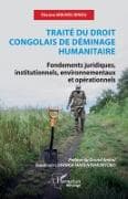Traité du droit congolais de déminage humanitaire