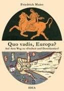 Quo vadis, Europa?