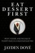 Eat Dessert First