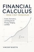 Financial Calculus from First Principles