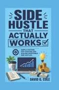 Side Hustle That Actually works