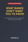 What Banks Don't Want You to Know