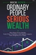 Ordinary People. Serious Wealth