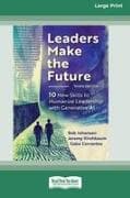 Leaders Make the Future, Third Edition