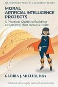 Moral Artificial Intelligence Projects