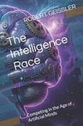 The Intelligence Race