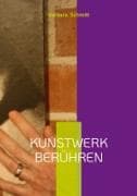 Kunstwerk berühren