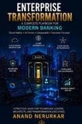 Enterprise Transformation A Complete Playbook for Modern Banking